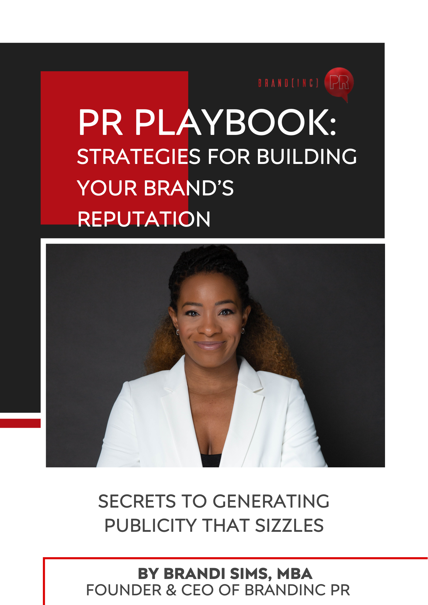 PR PLAYBOOK STRATEGIES FOR BUILDING YOUR BRAND’S REPUTATION - Brandinc PR